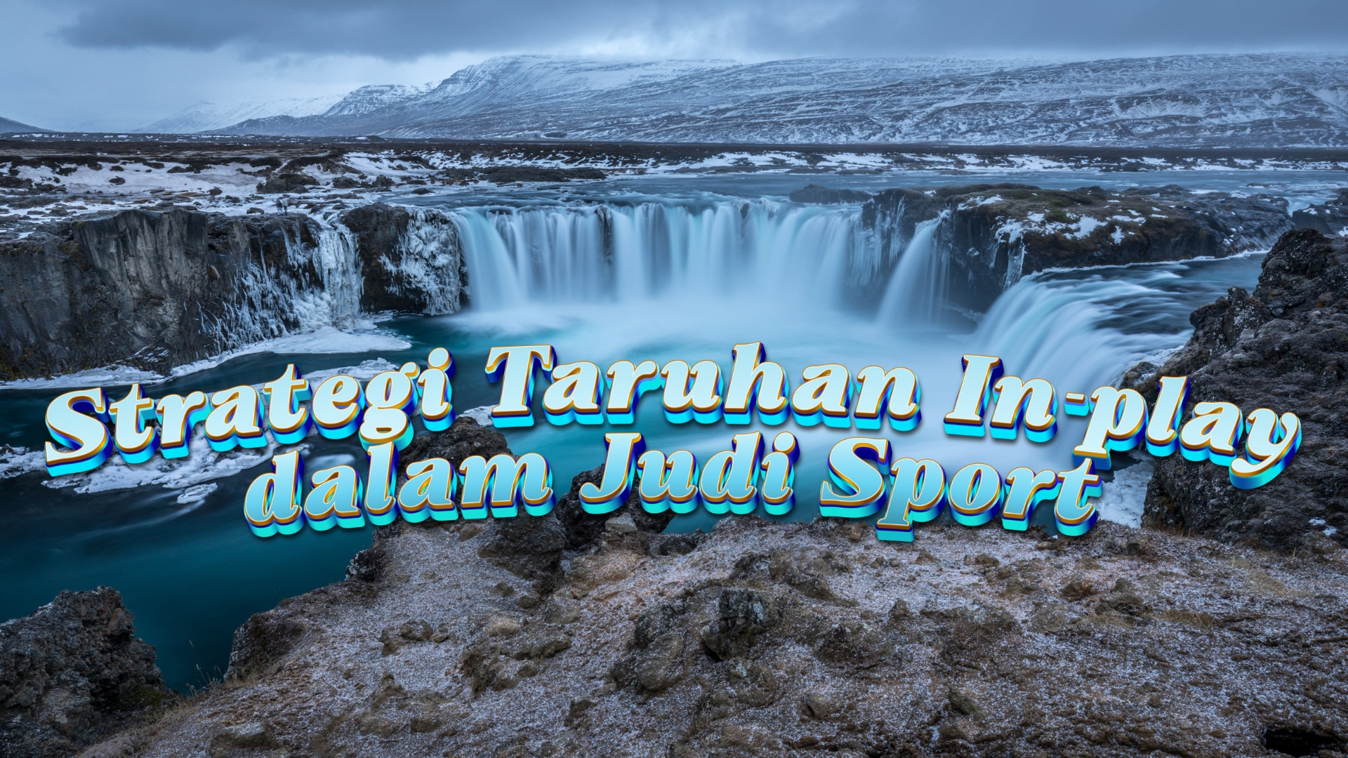 Rahasia Taruhan In-Play: Strategi Terbaik untuk Menang dalam Judi Sport Online